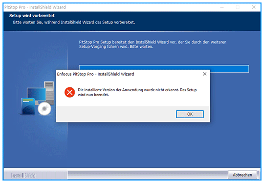 Die installierte Version wurde nicht erkannt. Das Setup wird nun beendet