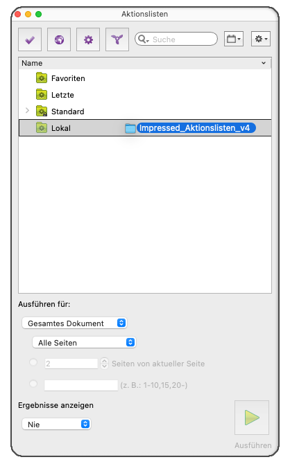 Import der Dateien in das Aktionslisten Fenster Lokal