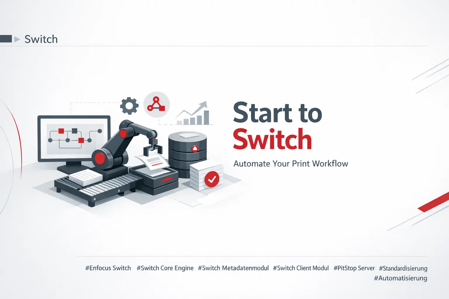 Impressed erleichtert Druckunternehmen den Einstieg in die Automatisierung mit Start to Switch